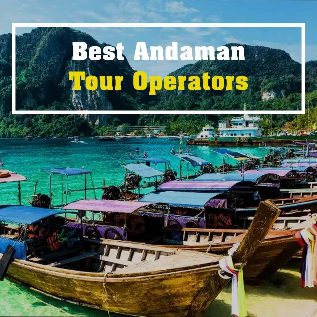 Best Andaman Tour Operators