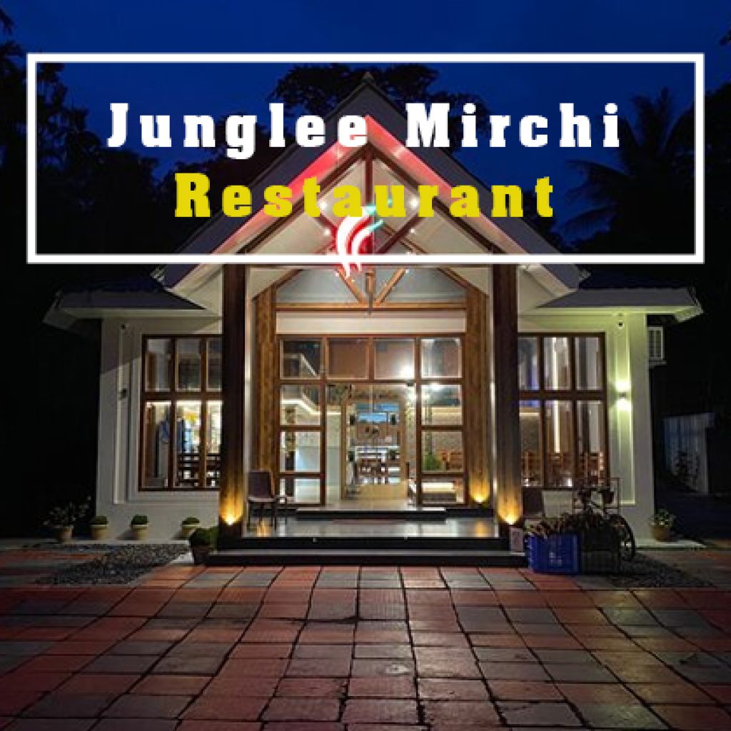 Junglee Mirchi Restaurant